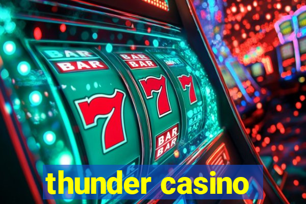 thunder casino