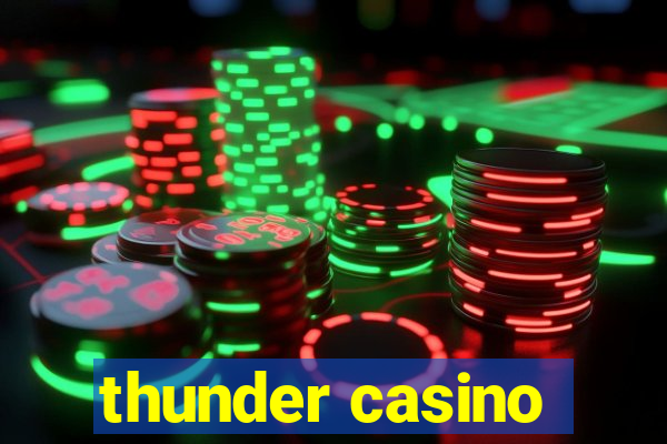 thunder casino