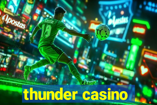 thunder casino