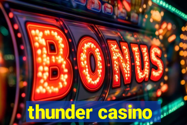 thunder casino