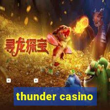 thunder casino