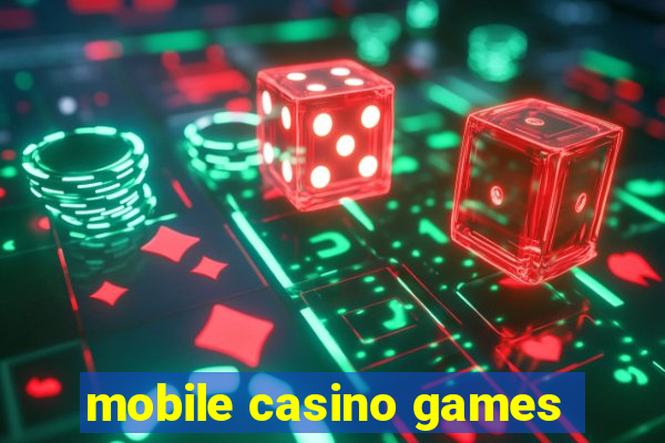 mobile casino games