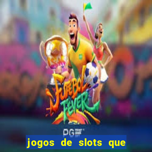 jogos de slots que dao bonus no cadastro