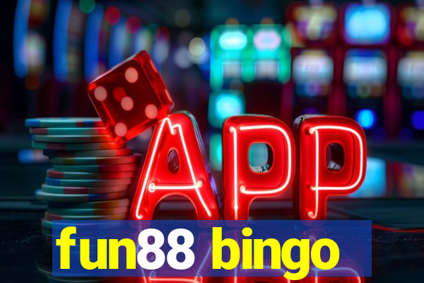 fun88 bingo