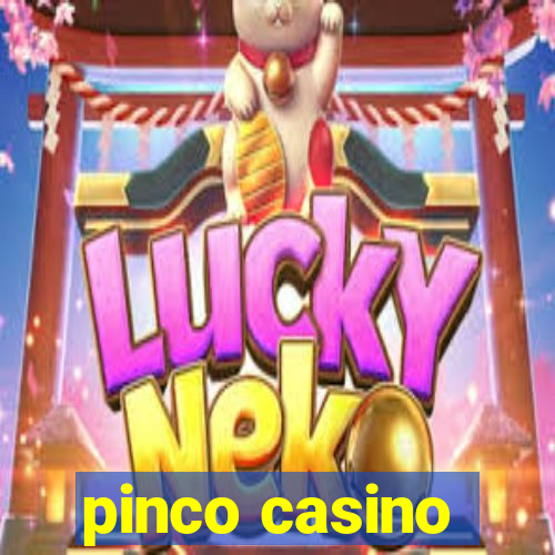 pinco casino