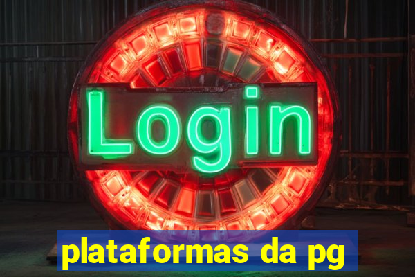 plataformas da pg