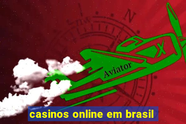 casinos online em brasil