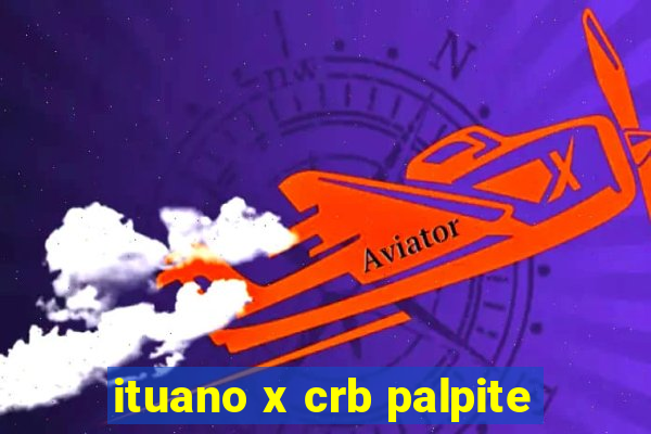 ituano x crb palpite