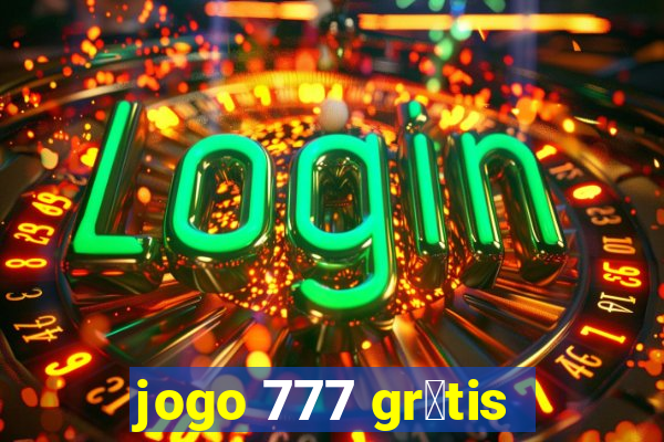 jogo 777 gr谩tis