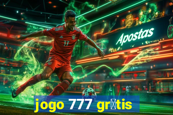 jogo 777 gr谩tis