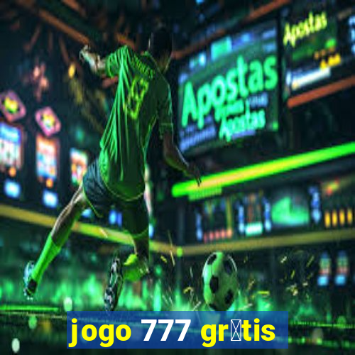 jogo 777 gr谩tis