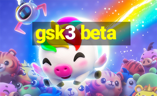 gsk3 beta