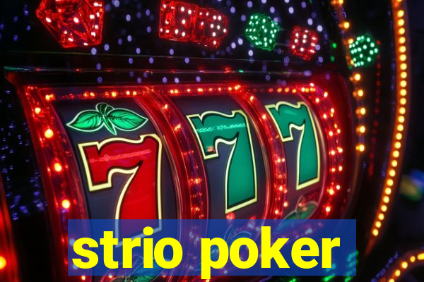 strio poker