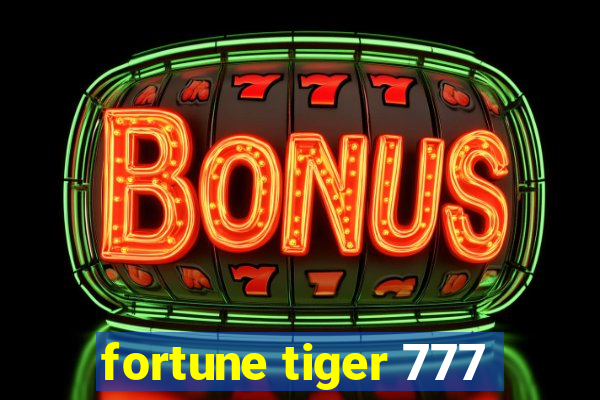 fortune tiger 777