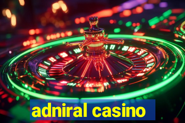 adniral casino