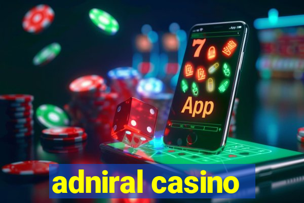 adniral casino