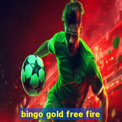 bingo gold free fire