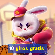 10 giros gratis