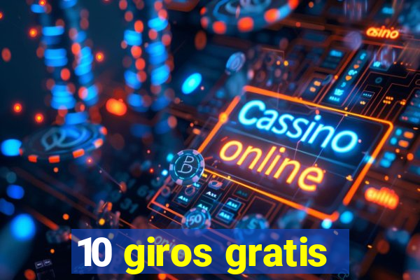 10 giros gratis