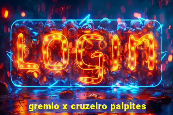 gremio x cruzeiro palpites