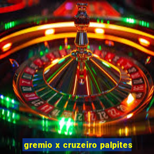 gremio x cruzeiro palpites