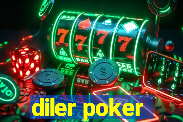 diler poker