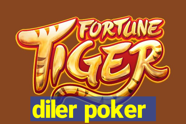 diler poker