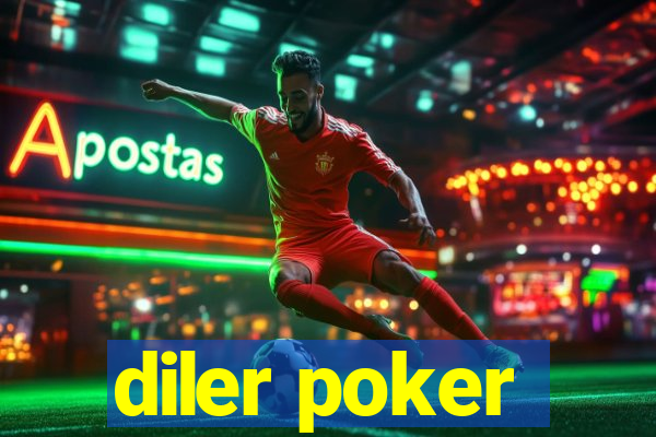 diler poker