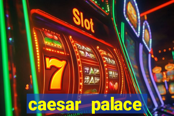 caesar palace online casino