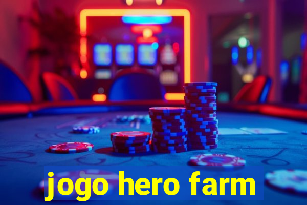 jogo hero farm