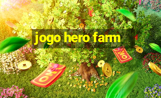 jogo hero farm