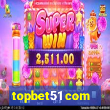 topbet51 com