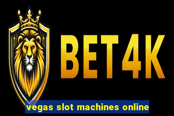 vegas slot machines online