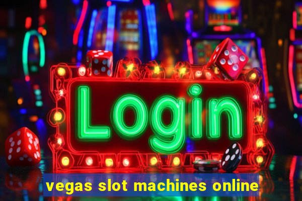 vegas slot machines online