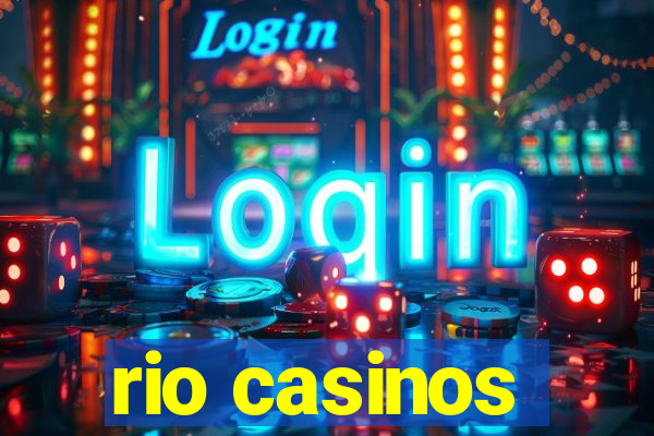 rio casinos