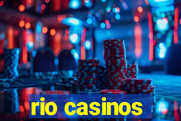 rio casinos