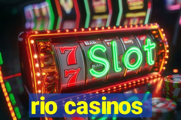 rio casinos