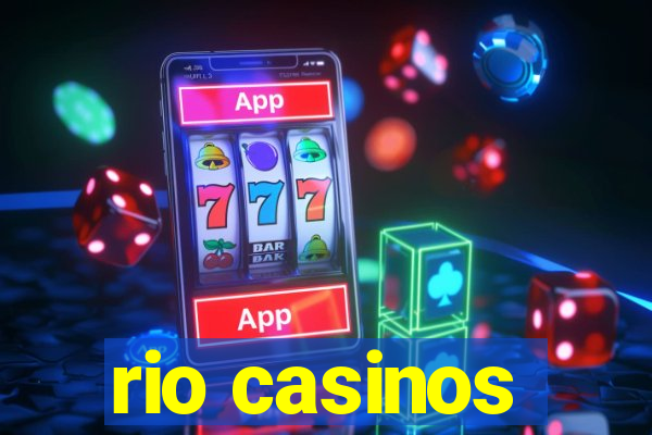 rio casinos