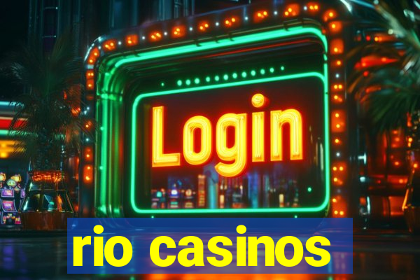 rio casinos