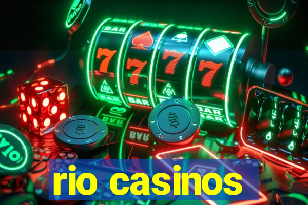 rio casinos