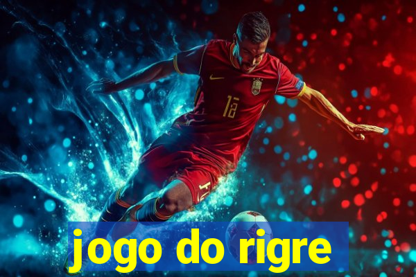 jogo do rigre