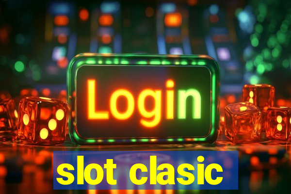 slot clasic