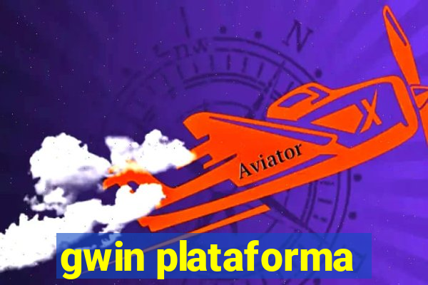 gwin plataforma