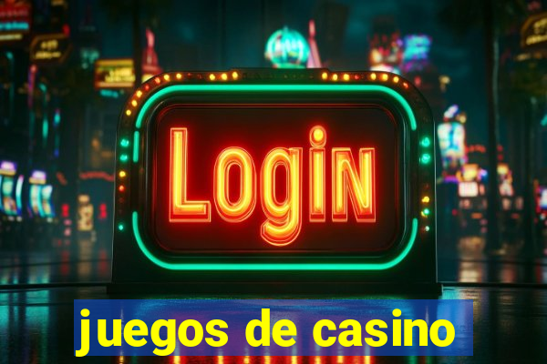 juegos de casino