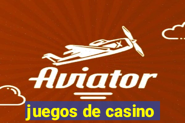 juegos de casino