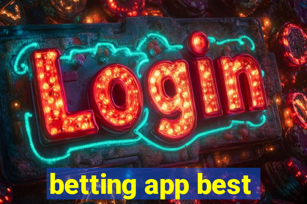 betting app best