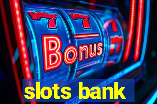 slots bank