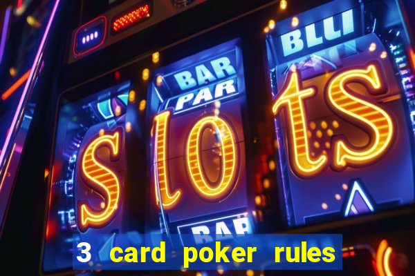 3 card poker rules in casino