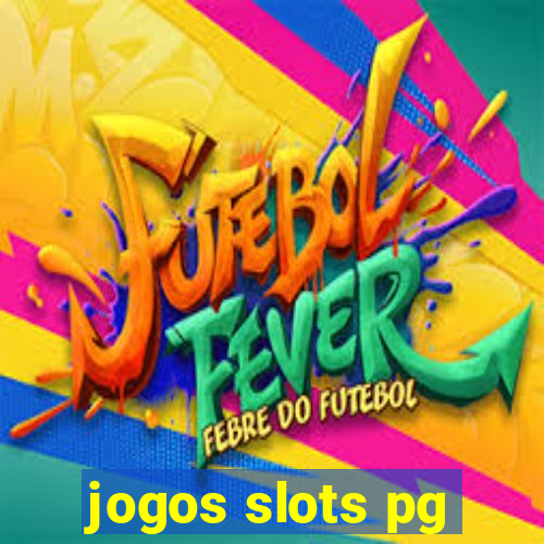 jogos slots pg