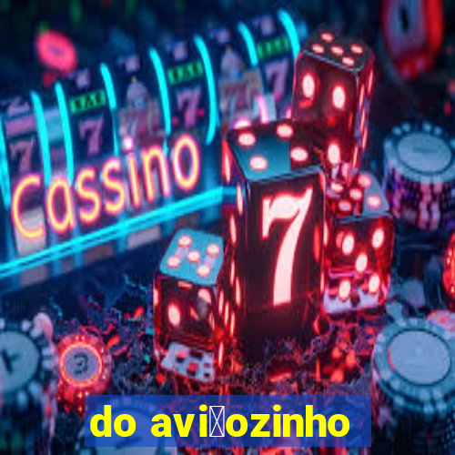 do avi茫ozinho